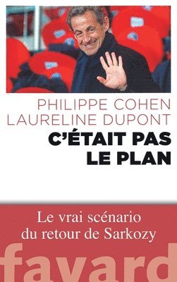Philippe Cohen, Laureline DuPont - C'etait pas le plan, Häftad