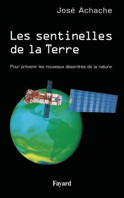 Les sentinelles de la terre 1