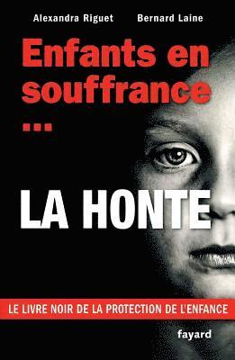 Enfants en souffrance...la honte 1