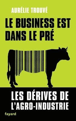 bokomslag Le Business Est Dans Le Pre