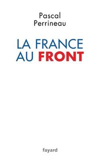 bokomslag La France au front