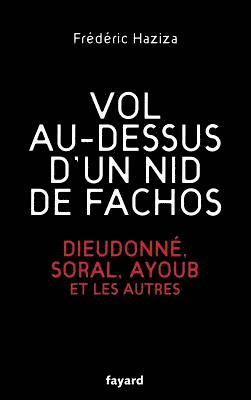 Vol au-dessus d'un nid de fachos 1