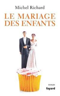 bokomslag Le mariage des enfants