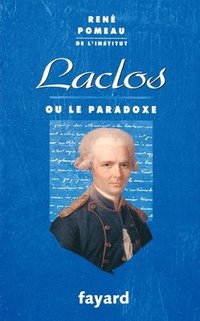 bokomslag Laclos ou le paradoxe