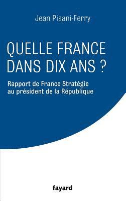 Quelle France dans dix ans ? 1