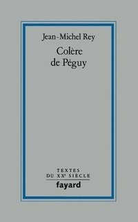 bokomslag Colère de Péguy