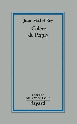 bokomslag Colère de Péguy