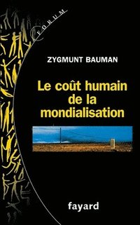 bokomslag Le Cout Humain de la Mondialisation