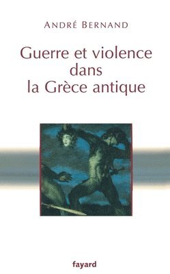 bokomslag Guerre Et Violence Dans La Grece Antique