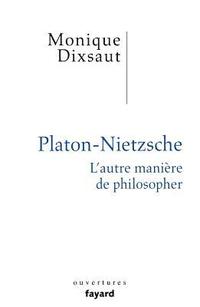 bokomslag Platon-Nietzsche. L'autre manière de philosopher