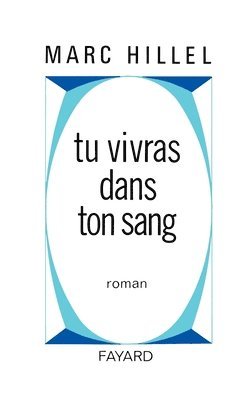 bokomslag Tu vivras dans ton sang