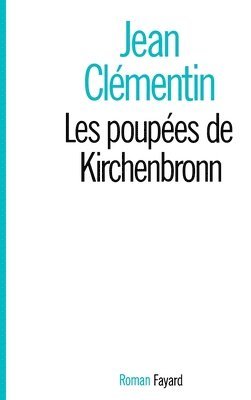 Les Poupées de Kirchenbronn 1