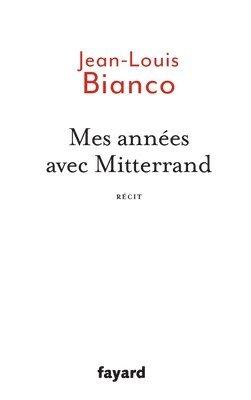 bokomslag Mes années avec Mitterrand