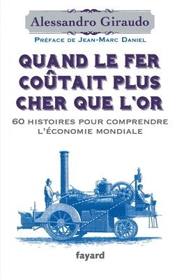 Quand Le Fer Coutait Plus Cher Que l'Or 1