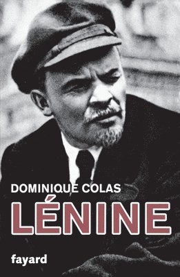 Dominique Colas - Lénine politique, Häftad