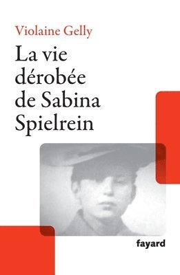 La vie dérobée de Sabina Spielrein 1