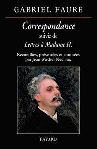 bokomslag Correspondance de Gabriel Fauré