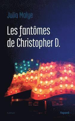 bokomslag Les fantômes de Christopher D.