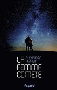 bokomslag La femme comète