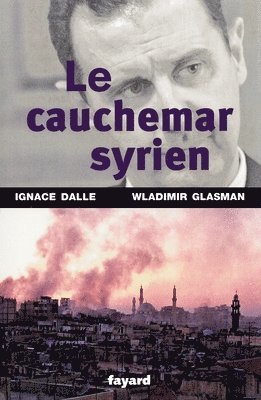 Le Cauchemar syrien 1