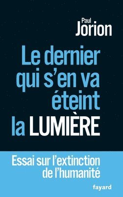 bokomslag Le dernier qui s'en va éteint la lumière