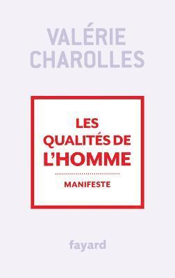 Les qualités de l'homme