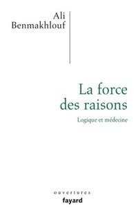 bokomslag La force des raisons