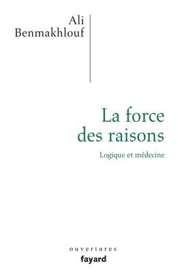 bokomslag La force des raisons