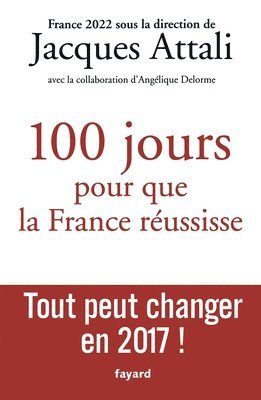 bokomslag 100 jours pour que la France réussisse