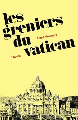 bokomslag Les greniers du Vatican