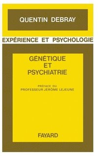 bokomslag Génétique et psychiatrie