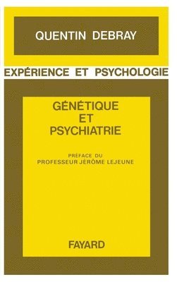 bokomslag Génétique et psychiatrie