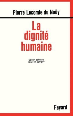 La Dignité humaine 1