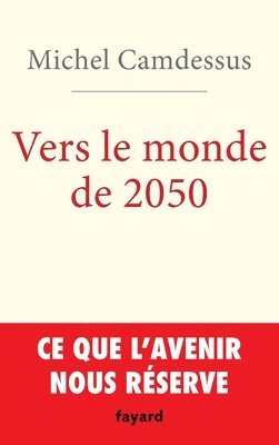 Vers le monde de 2050 1