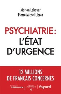 bokomslag Psychiatrie: l'état d'urgence