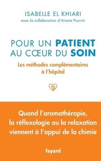 bokomslag Pour un patient au coeur du soin