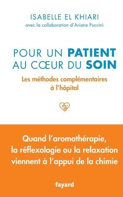 bokomslag Pour un patient au coeur du soin