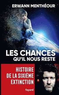 bokomslag Les chances qu'il nous reste