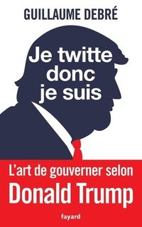 bokomslag Je twitte donc je suis