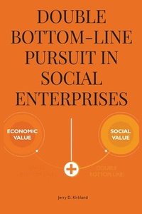 bokomslag Double bottom-line pursuit in social enterprises