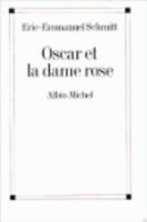 Eric-Emmanuel Schmitt - Oscar et la dame Rose, Häftad