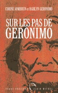 bokomslag Sur Les Pas de Geronimo