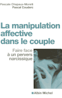 bokomslag Manipulation Affective Dans Le Couple (La)