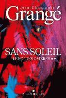 Sans soleil - tome 2 - Le Roi des ombres 1