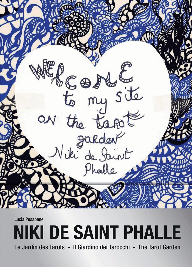 Lucia Pesapane - Tarot Garden: Niki de Saint Phalle, Inbunden