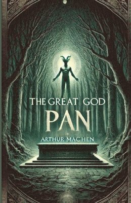 Arthur Machen - Great God Pan(Illustrated), Häftad