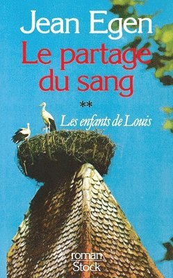 bokomslag Le Partage du sang Tome 2: Les enfants de Louis