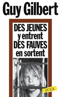 Des Jeunes y entrent, des fauves en sortent