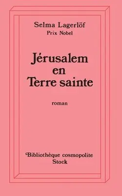 Selma Lagerlöf - Jérusalem en Terre Sainte, Häftad. Tillgänglighet: Lägg i varukorg