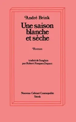 André Brink - Une Saison blanche et sèche, Häftad. Tillgänglighet: Lägg i varukorg